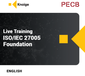 PECB ISO/IEC 27005 Information Security Risk Management Foundation – Live Training