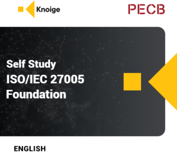 PECB ISO/IEC 27005 Information Security Risk Management Foundation – Self Study