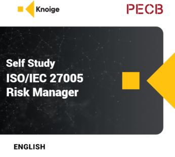 PECB ISO/IEC 27005 Information Security Risk Management Risk Manager – Self Study